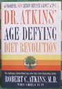 Dr. Atkins' Age-Defying Diet Revolution by Robert C., M.D. Atkins